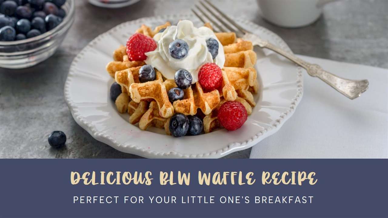 BLW Waffle Recipe