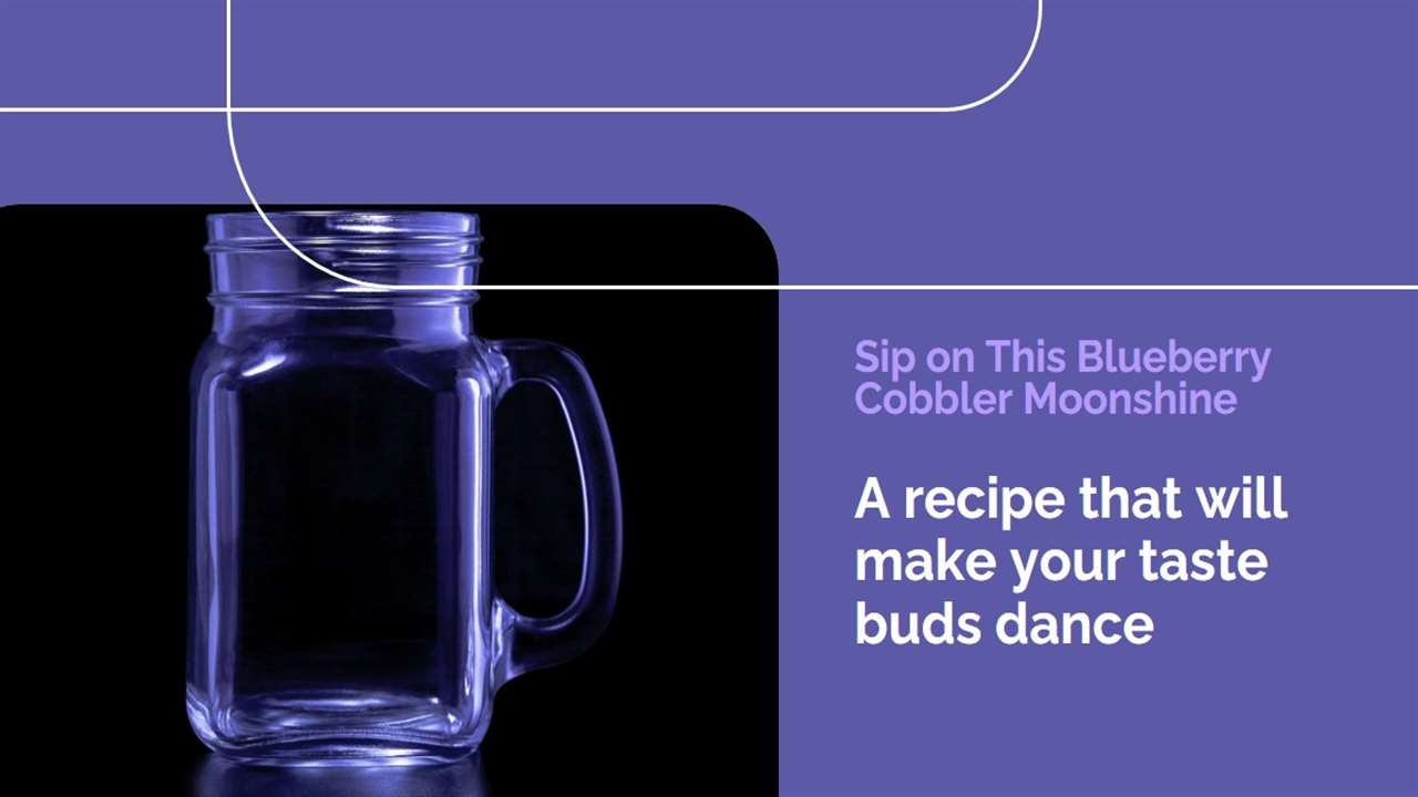 Blueberry Cobbler Moonshine Recipe